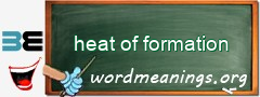 WordMeaning blackboard for heat of formation